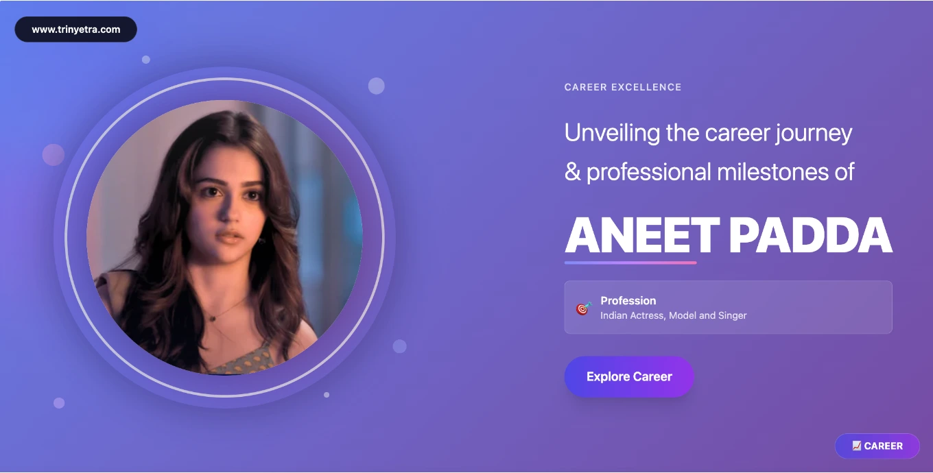 Aneet Padda Career Photo 2025