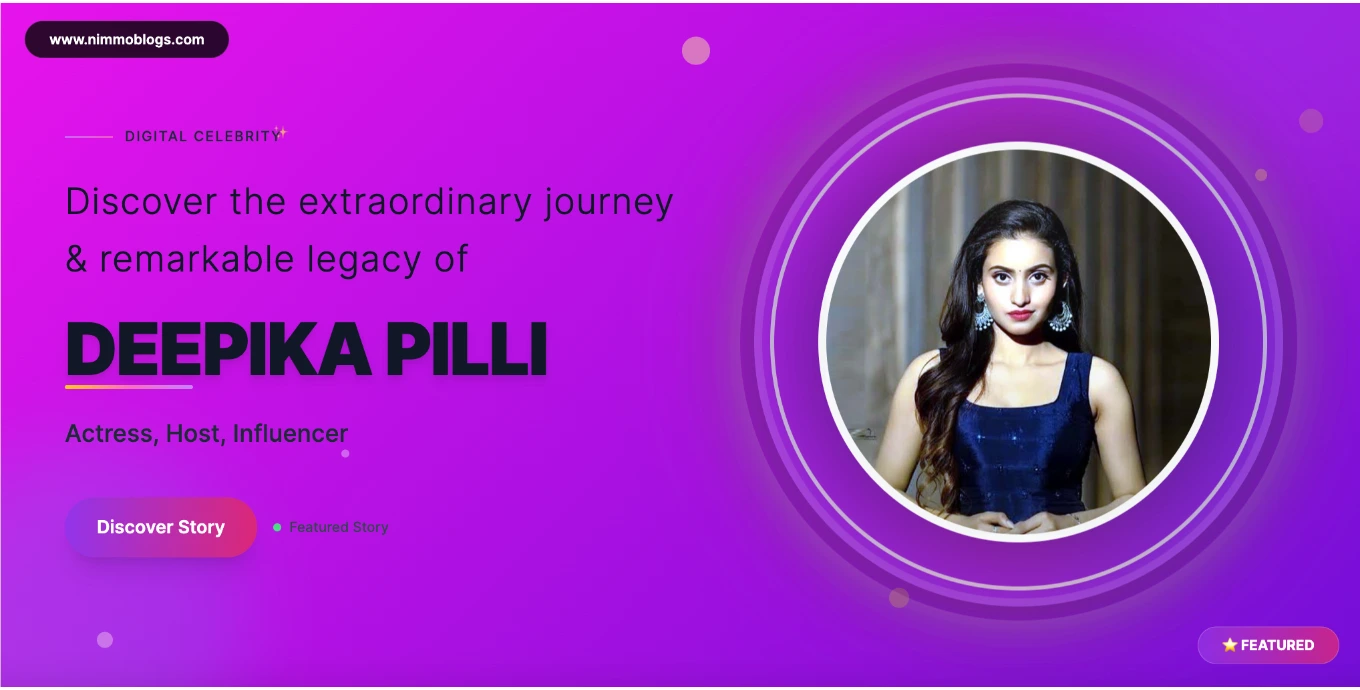 Deepika Pilli Biography, Age, Net Worth, Height & Facts