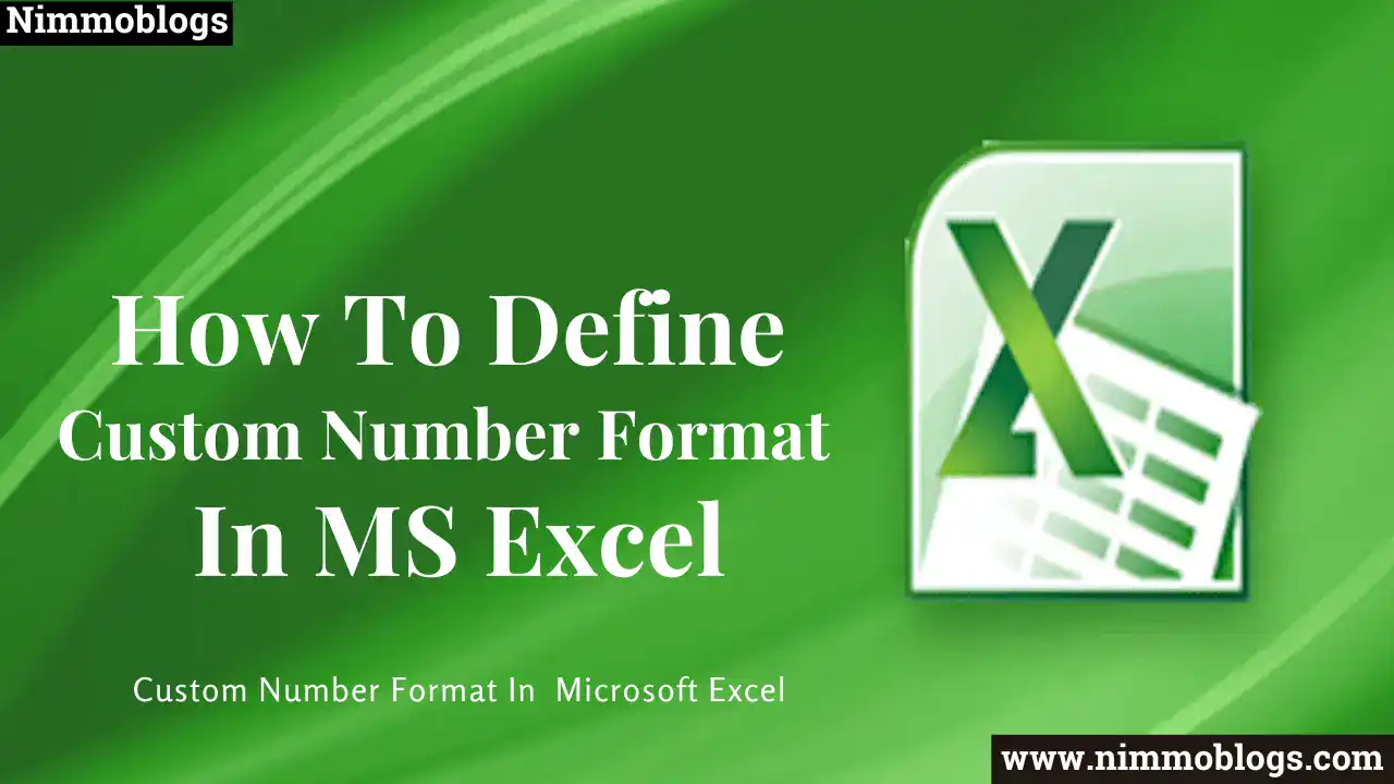 MS Excel: How To Define An Excel Custom Number Format