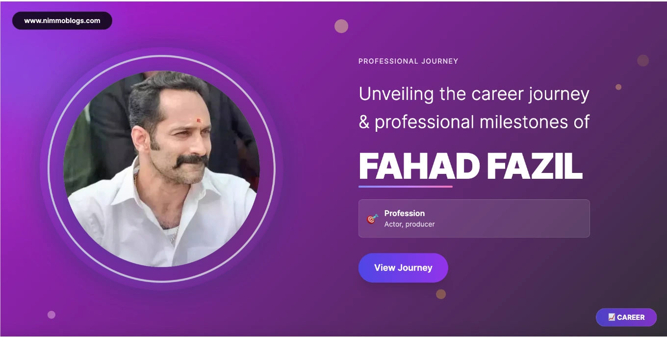 Fahadh Faasil career - Malayalam Actor 2025