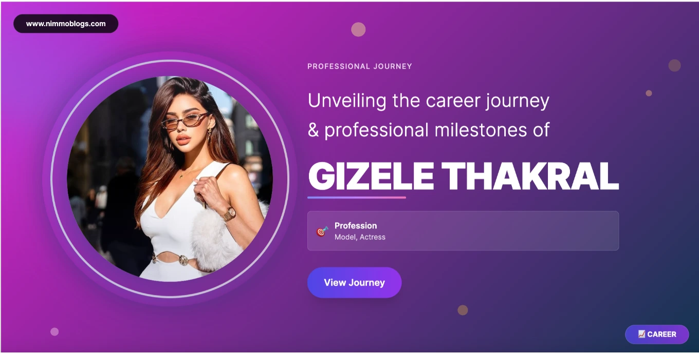 Gizele Thakral Career Success Photo