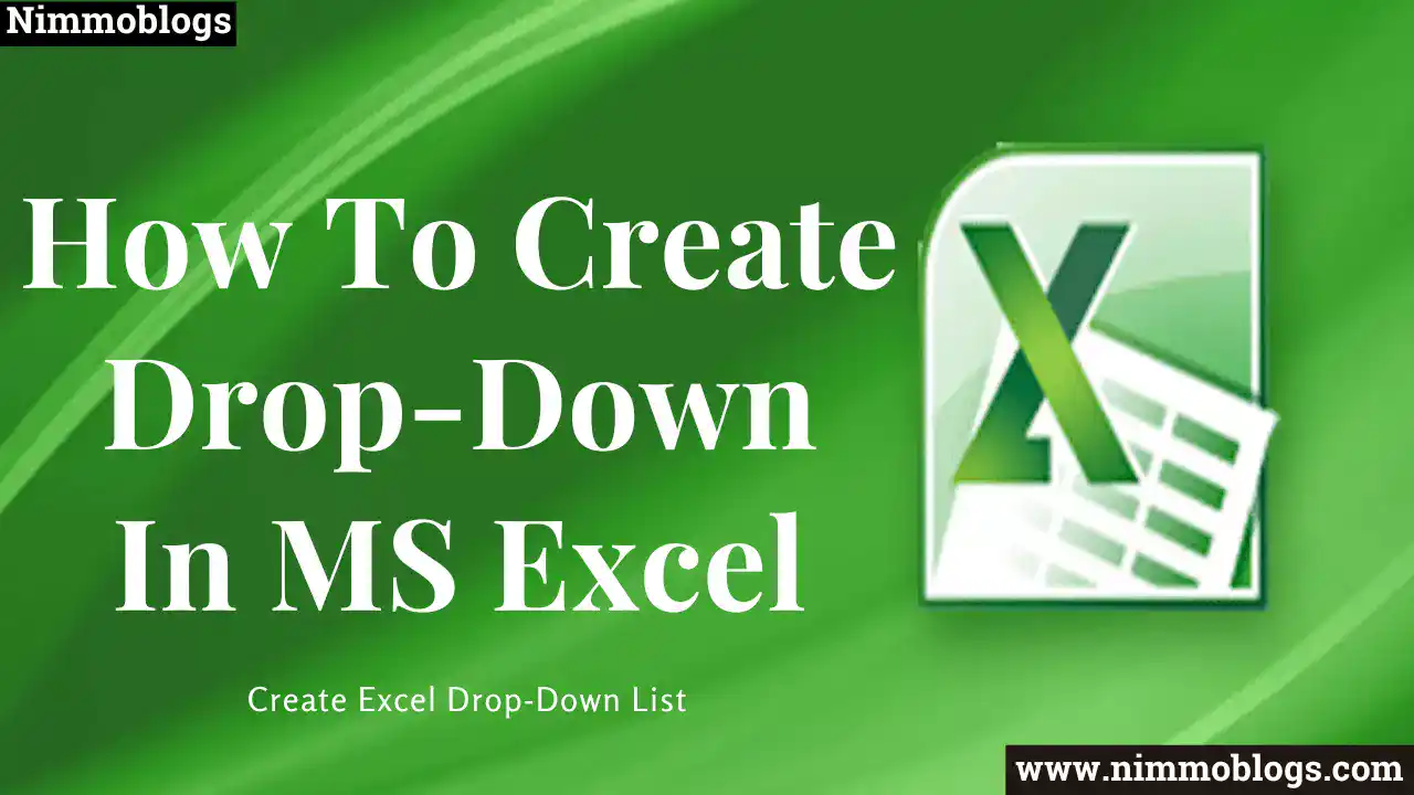 MS Excel: How To Create Excel Drop Down List
