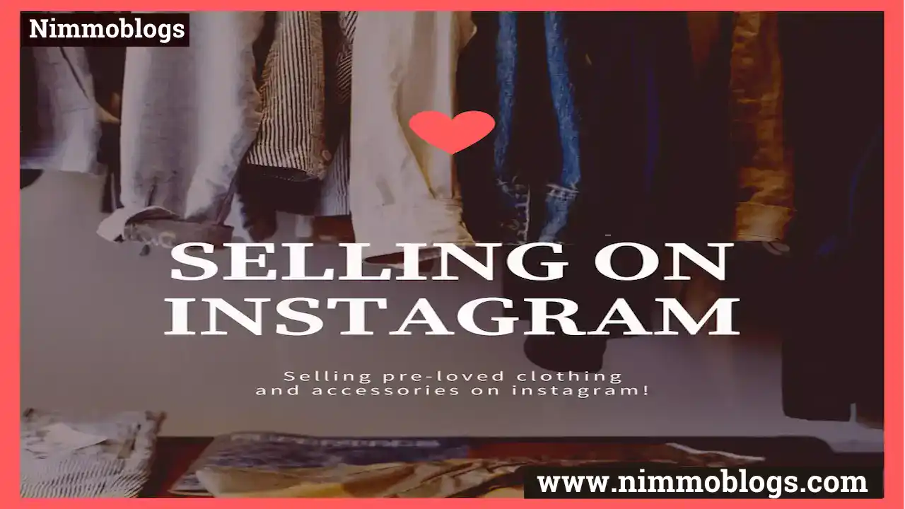 Instagram: How To Sell Using Instagram