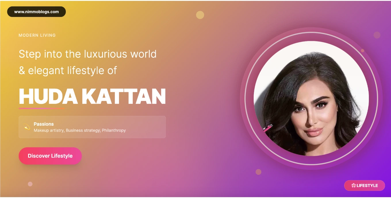 Huda Kattan Biography Photo 2025