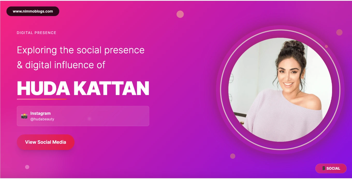 Huda Kattan Social Photo 2025