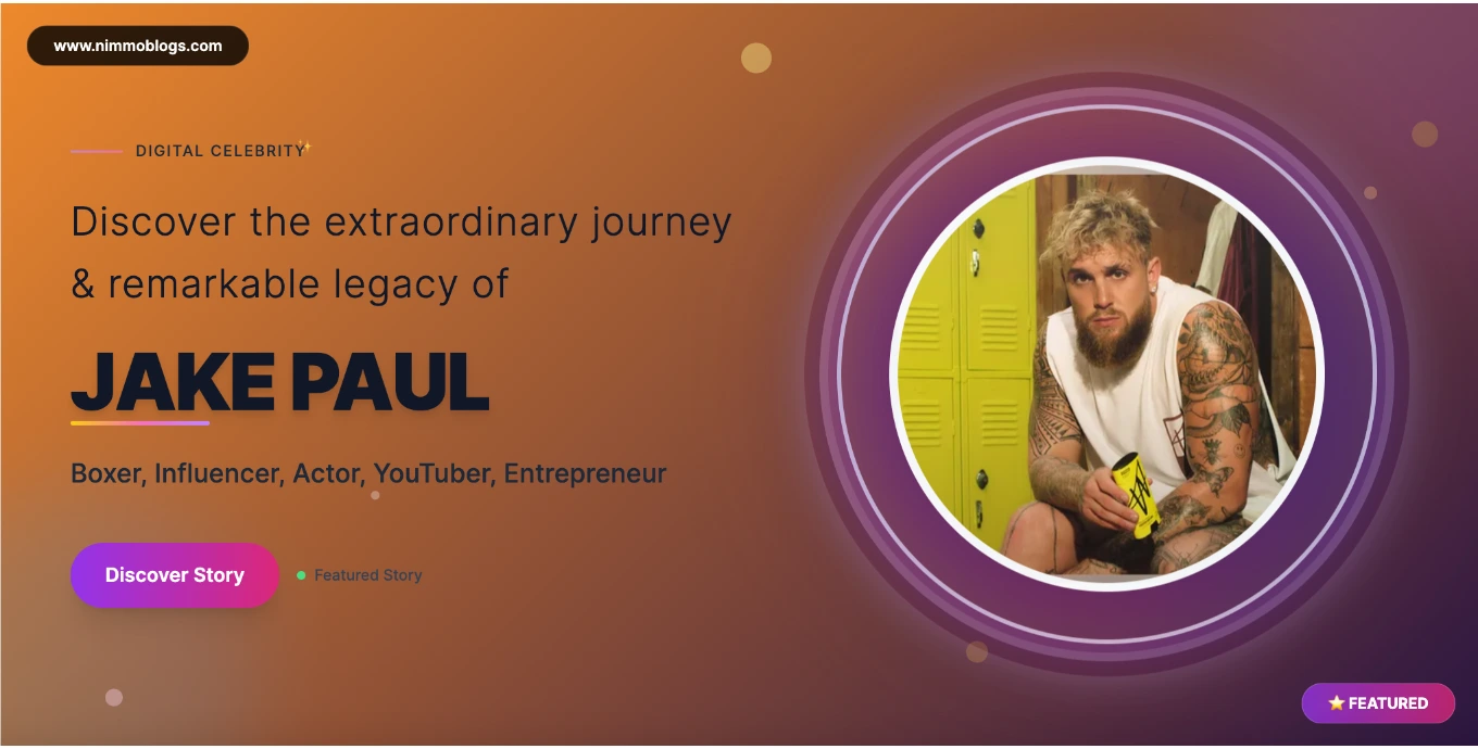 Jake Paul Biography, Age, Net Worth, Height, Boxing & Latest Updates