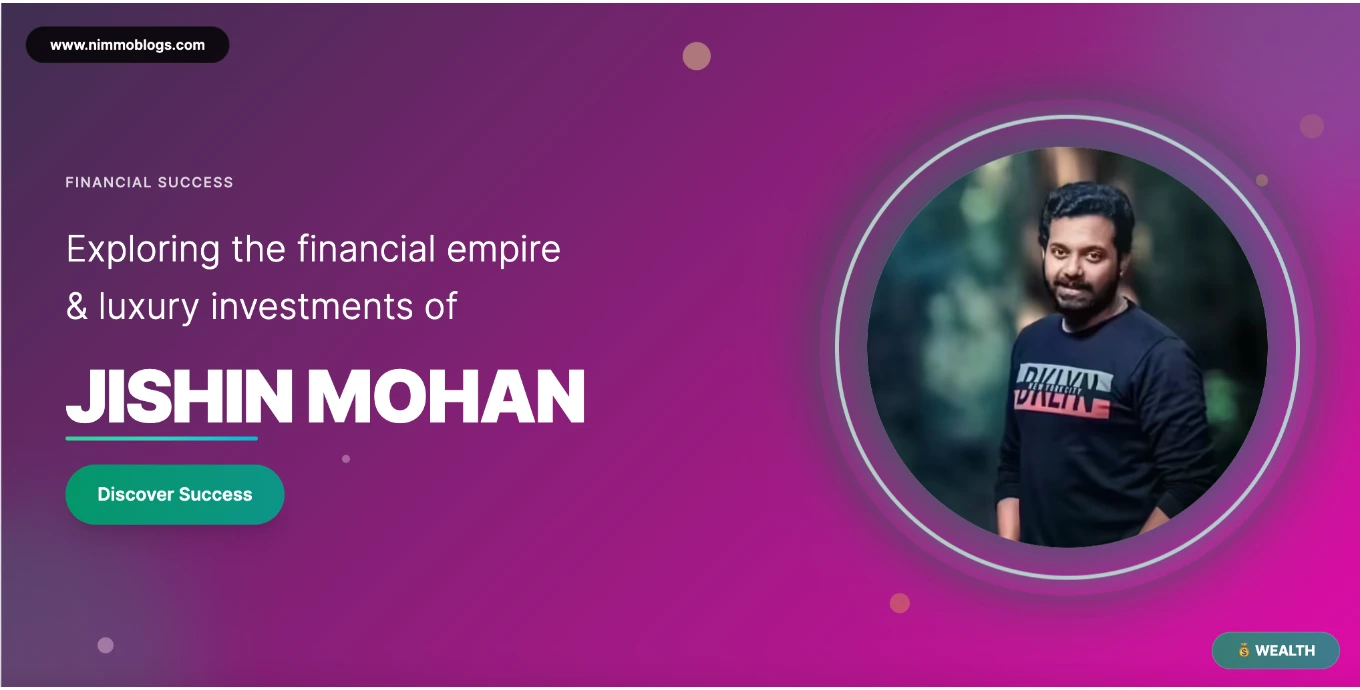 Jishin Mohan Net Worth Photo