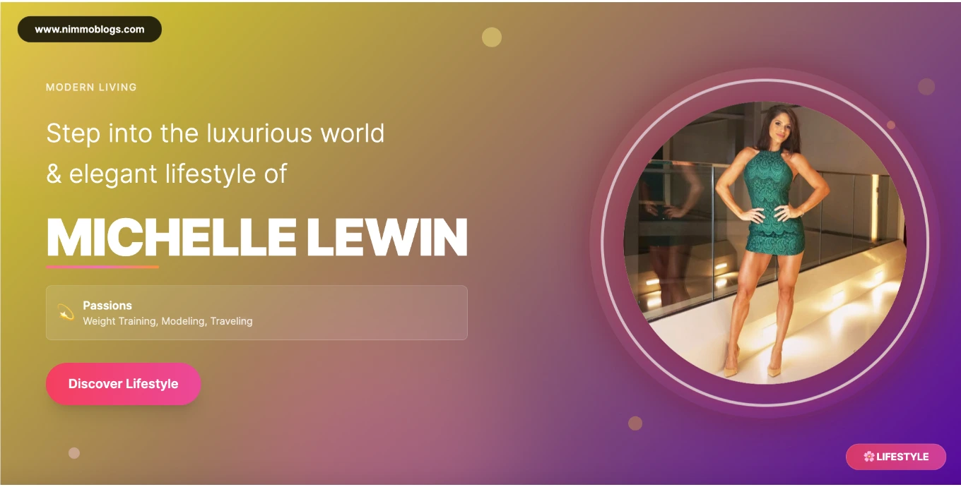 Michelle Lewin Biography Photo 2025