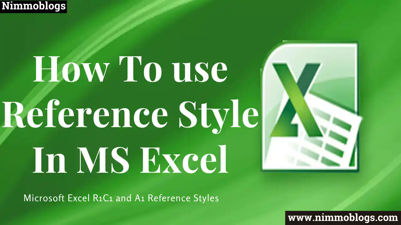 MS Excel: How To Use Ms Excel Reference Styles 