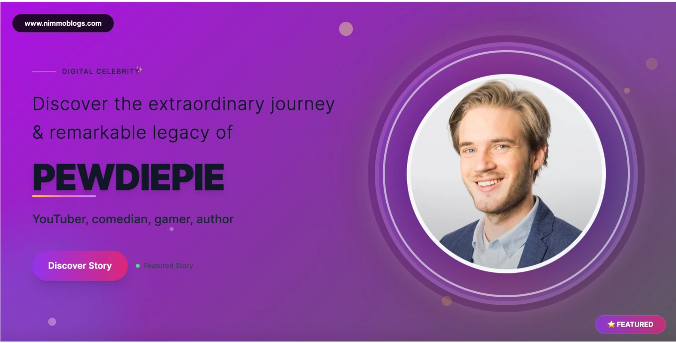 PewDiePie Biography, Age, Net Worth, Height, Movies & Latest Updates