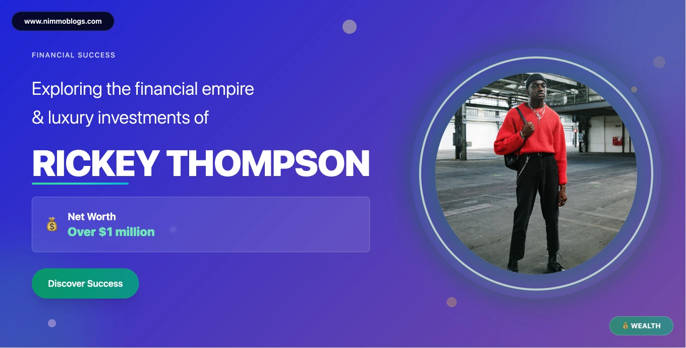 Rickey Thompson Net Worth as of 2025
