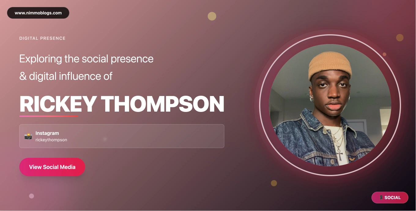 Rickey Thompson Social Media Presence