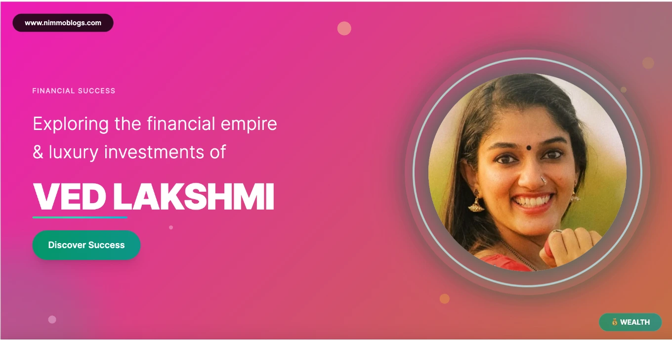 Ved Lakshmi Net Worth