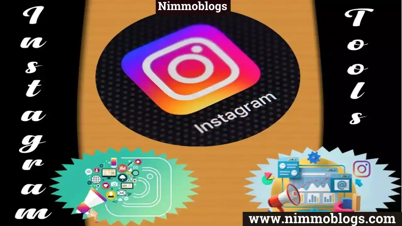 Instagram: What are Instagram Tools
